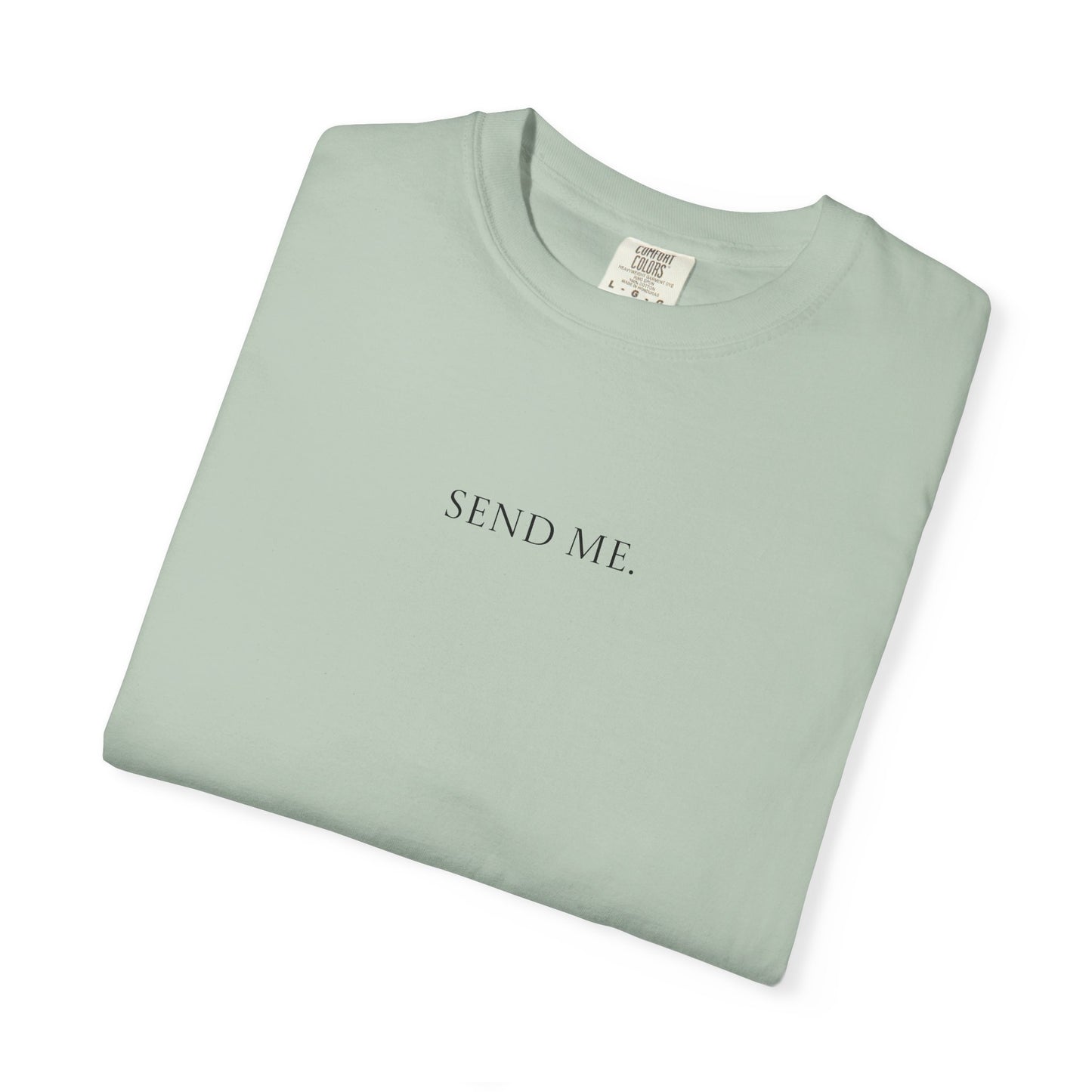 "SEND ME" Isaiah 6:8 T-shirt Design