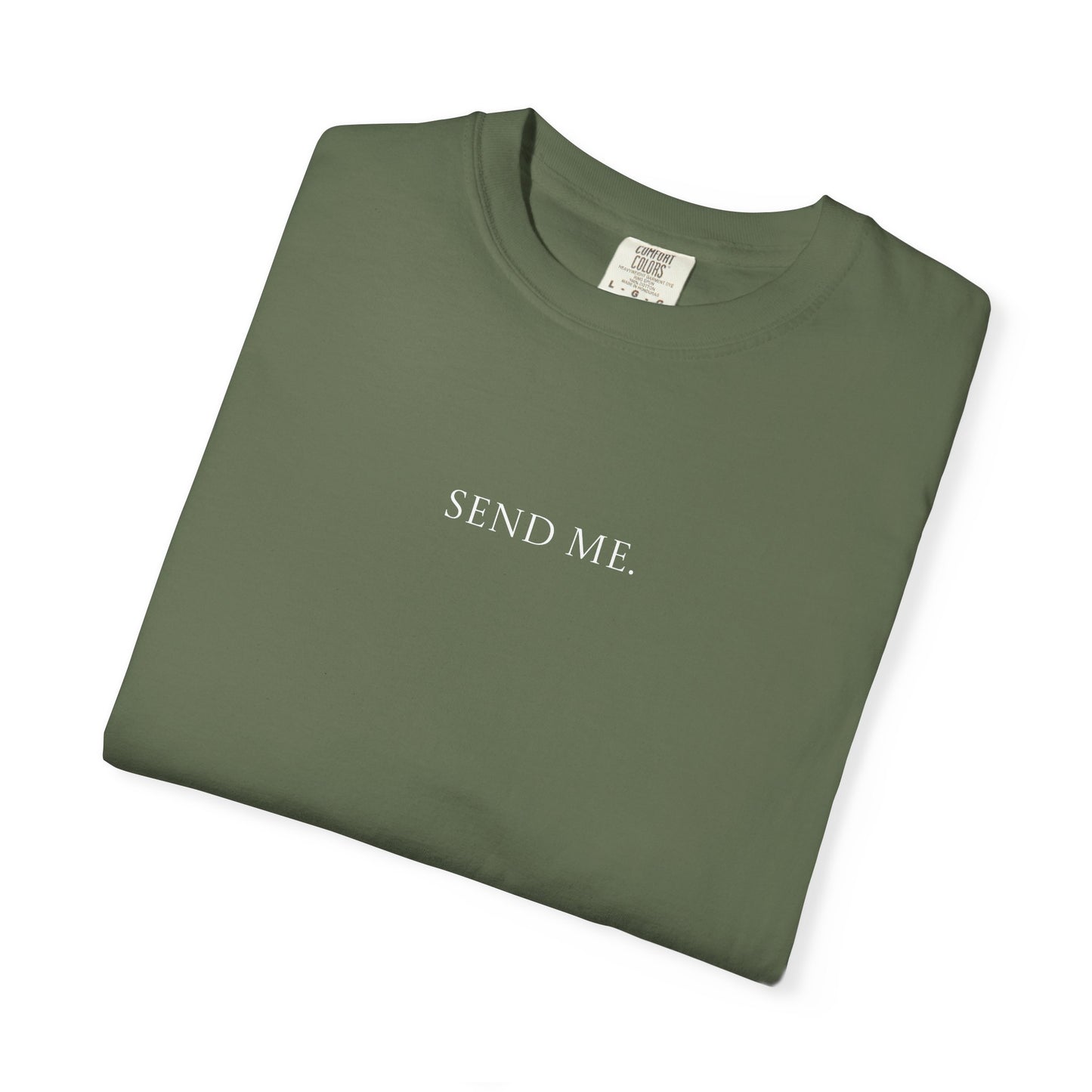 "SEND ME" Isaiah 6:8 T-shirt Design