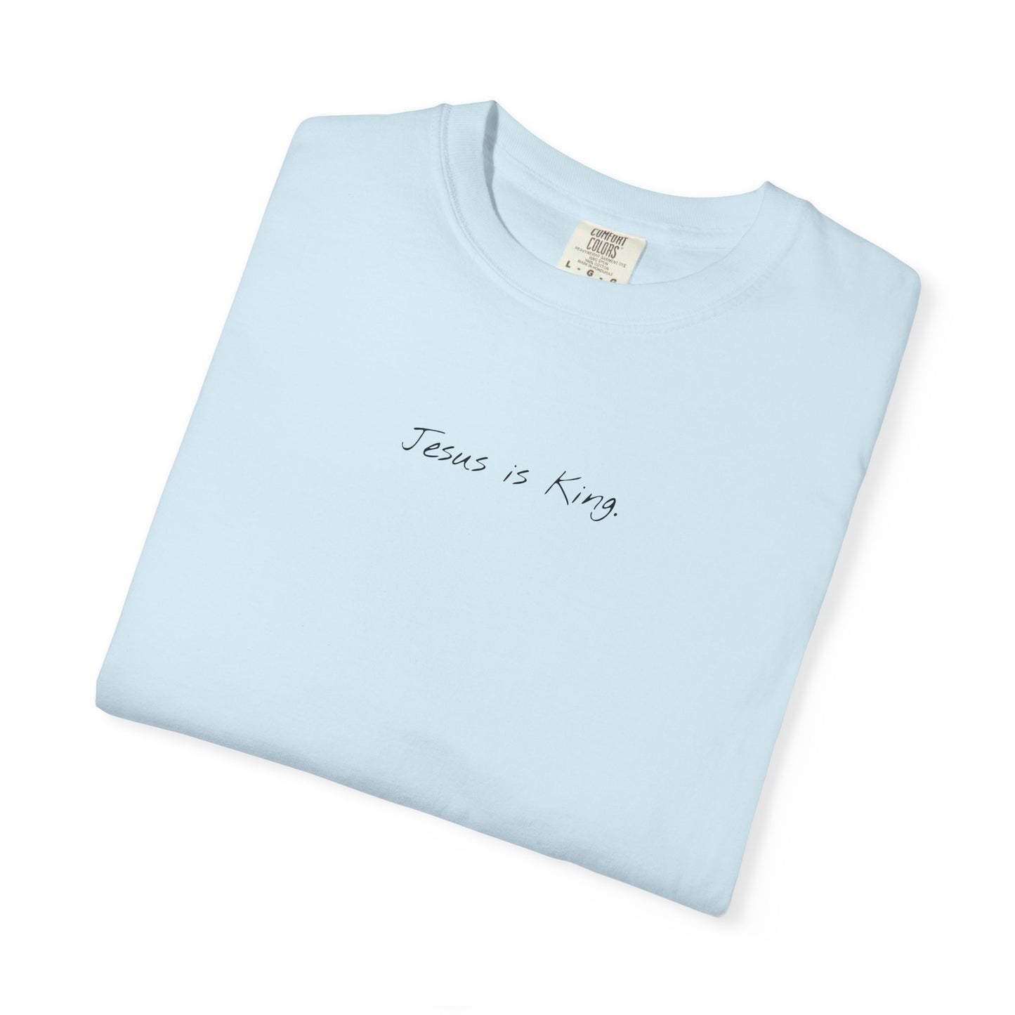 "Jesus is King" T-shirt