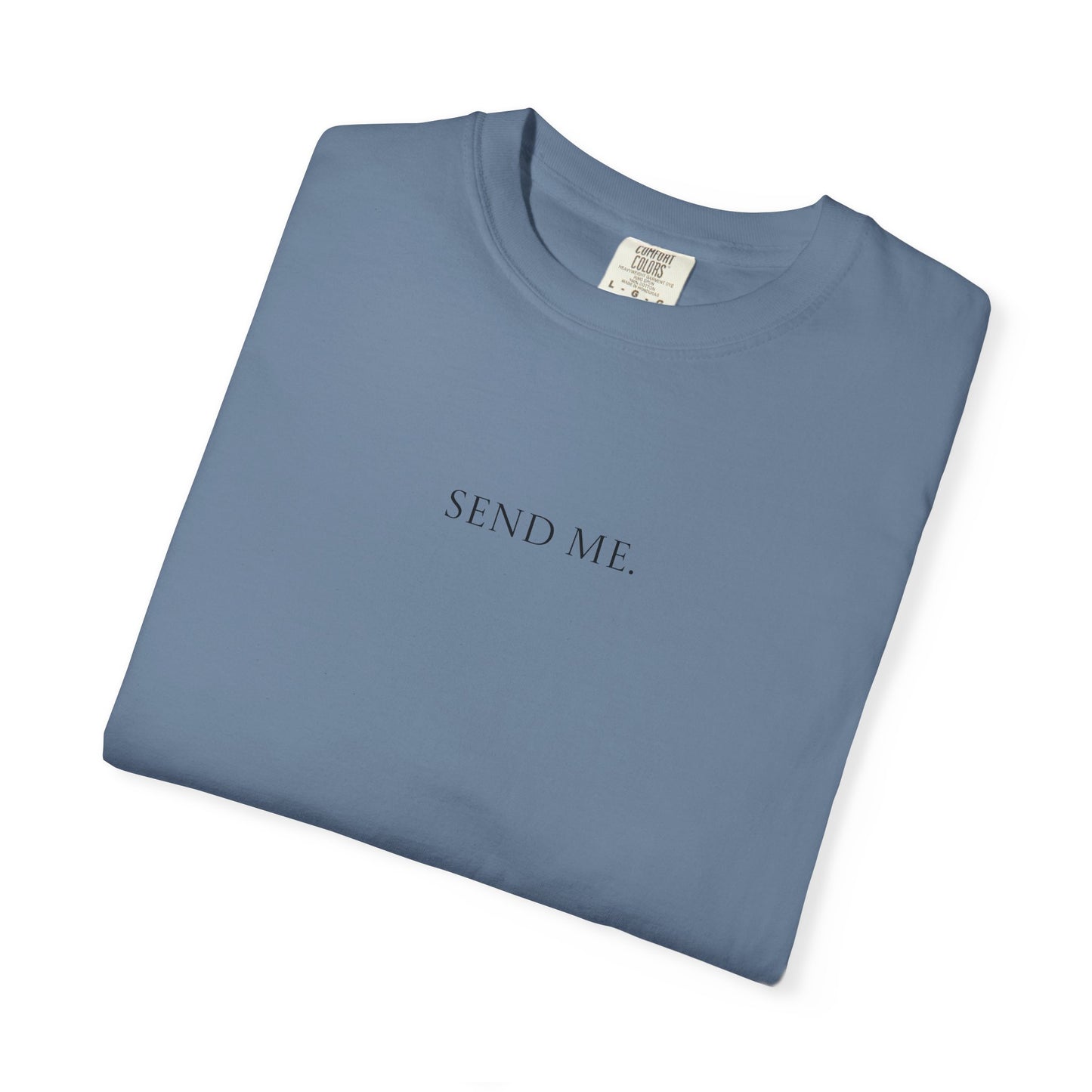 "SEND ME" Isaiah 6:8 T-shirt Design