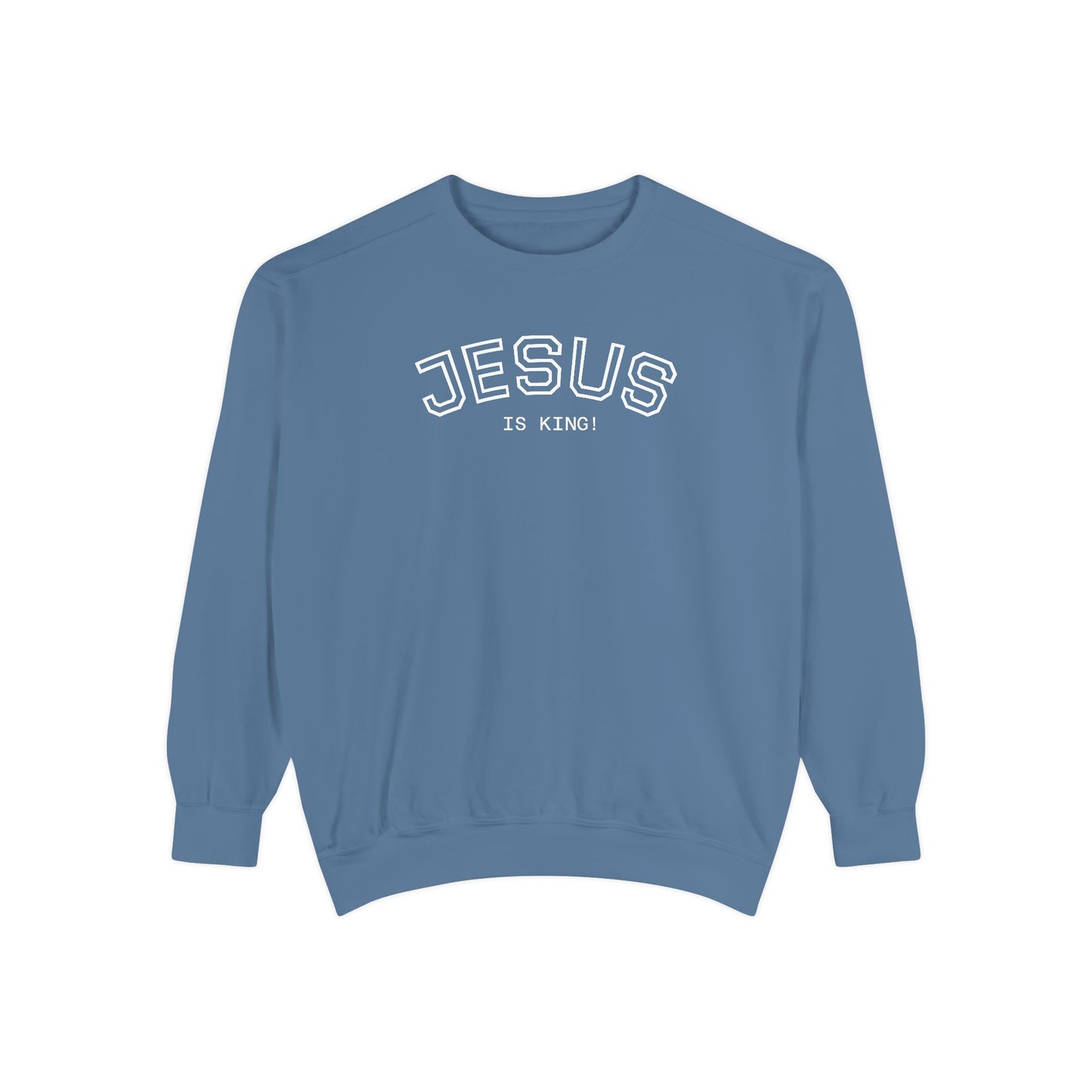 "Jesus is King" Sweatshirt