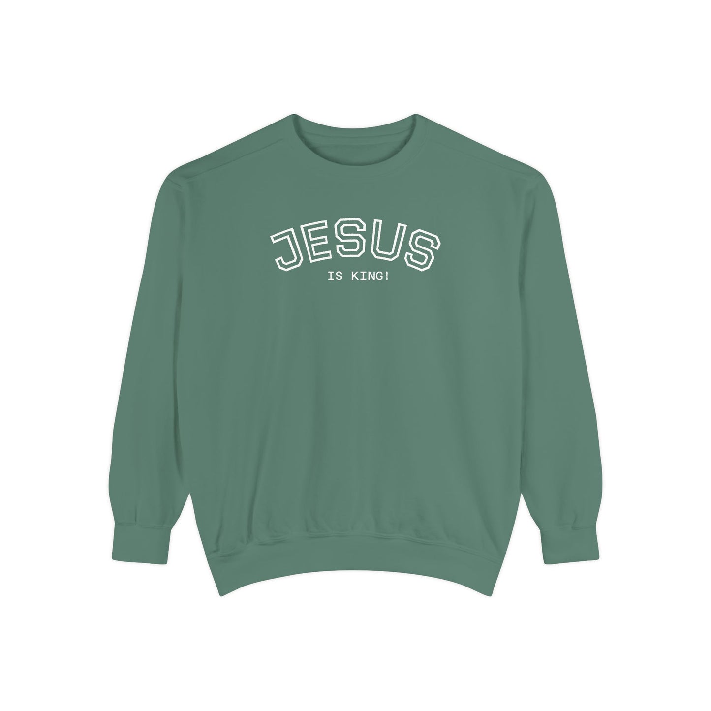 "Jesus is King" Sweatshirt