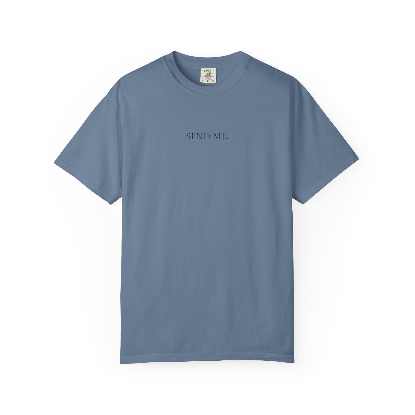 "SEND ME" Isaiah 6:8 T-shirt Design